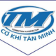 CÔNG TY CỔ PHẦN CƠ KHÍ TÂN MINH