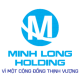 CÔNG TY CỔ PHẦN TẬP ĐOÀN ĐẦU TƯ MINH LONG HOLDING