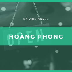 HỘ KINH DOANH HOÀNG PHONG