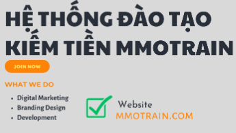 Hệ Thông Đào Tạo Kiếm Tiền Online MMOTRAIN