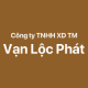 Công ty TNHH Xây Dựng Và Thương Mại Vạn Lộc Phát