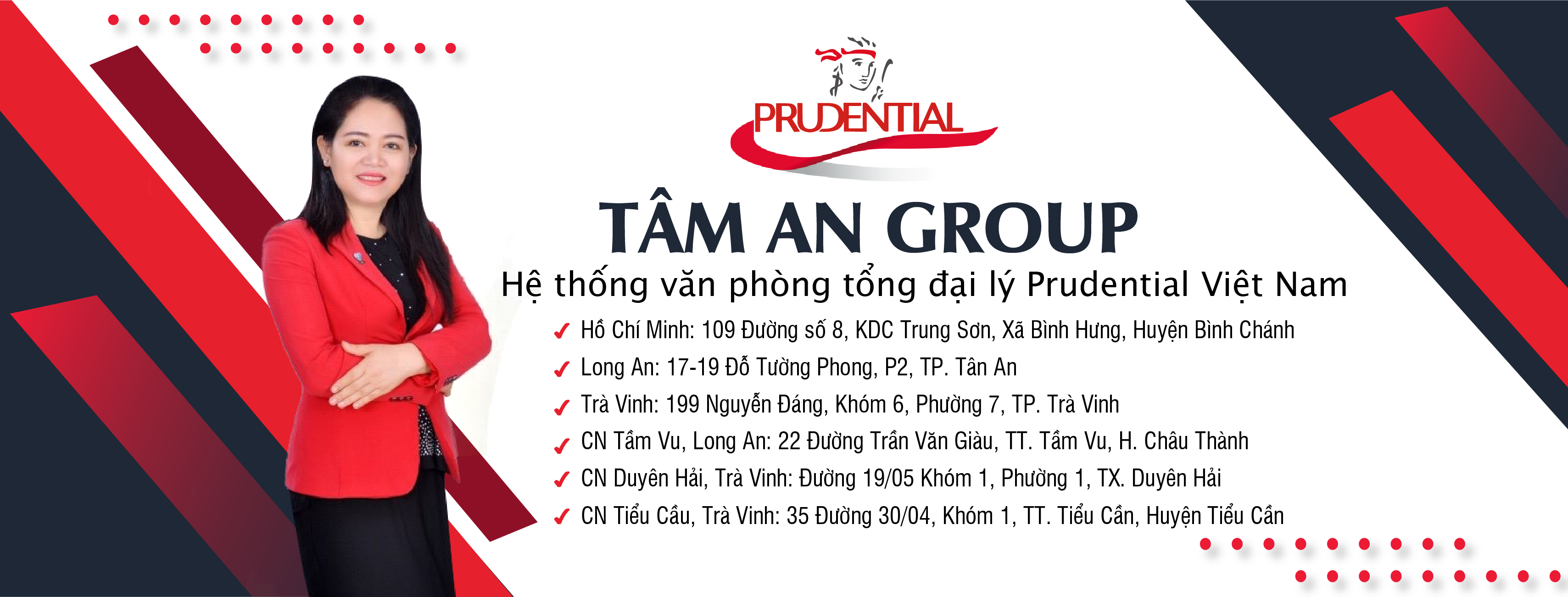 Công Ty TNHH Bảo Hiểm Nhân Thọ Prudential Việt Nam - Văn Phòng Tổng Đại Lý Bình Chánh ( Tâm An Group )