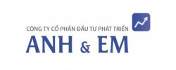 CÔNG TY CỔ PHẦN ĐẦU TƯ PHÁT TRIỂN ANH VÀ EM